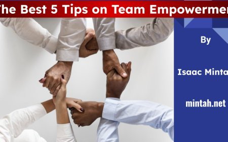 The Best 5 Tips on Team Empowerment