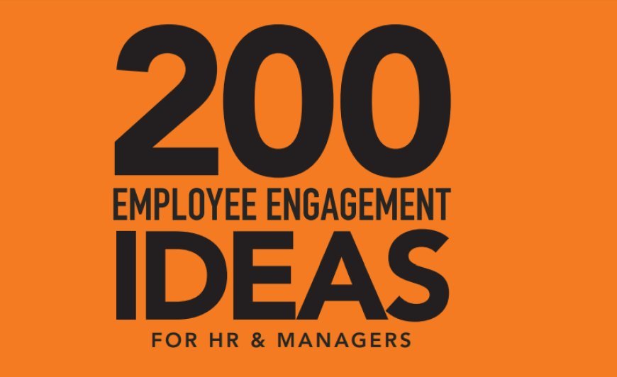 200 Employee Engagement Ideas by Quantum Workplace