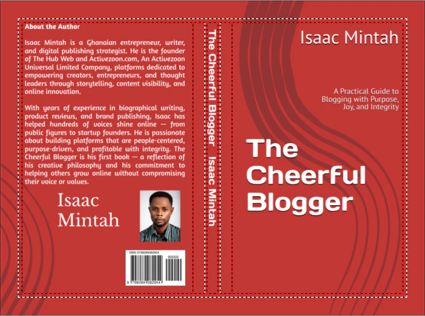 The Cheerful Blogger: A Practical Guide to Blogging with Purpose, Joy, and Integrity