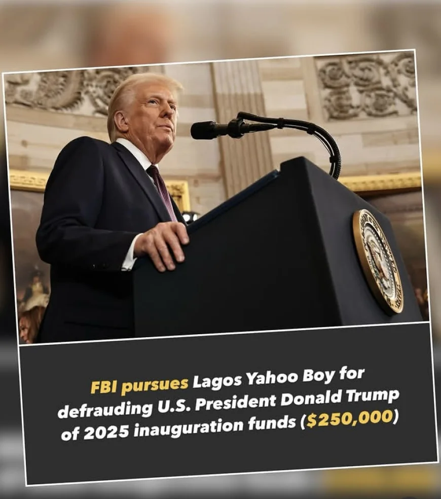 BREAKING: Donald Trump Got Scammed. FBI Hunts Nigerian Fraudster Over Trump’s Inauguration Fund Theft