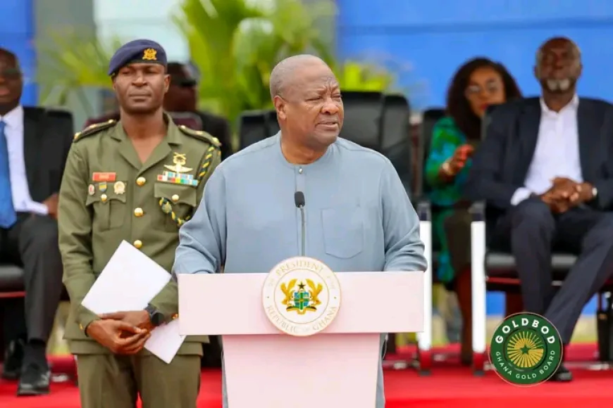 Mahama Launches GoldBod Taskforce with 10% Reward for Whistle-blowers