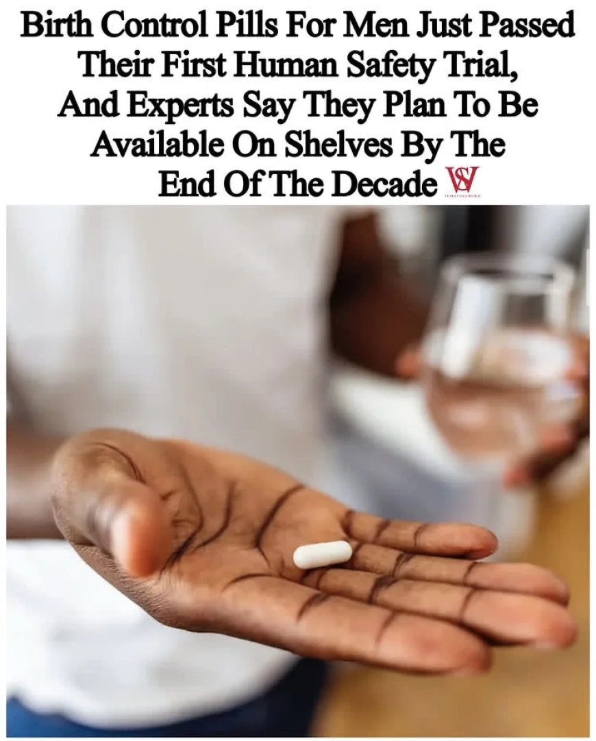 A Hormone-Free Male Birth Control Pill Just Passed Its First Human Trial And It's a Game Changer