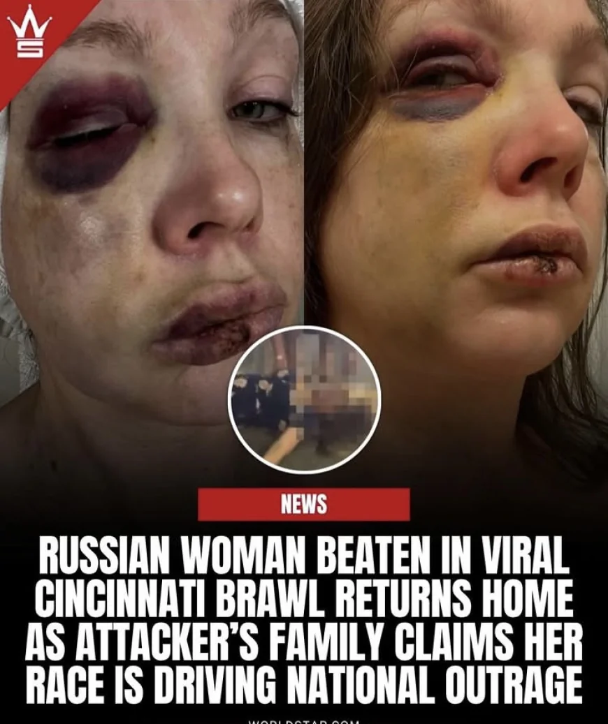 Russian Woman Attacked in Viral Cincinnati Brawl Returns Home After Hospitalization