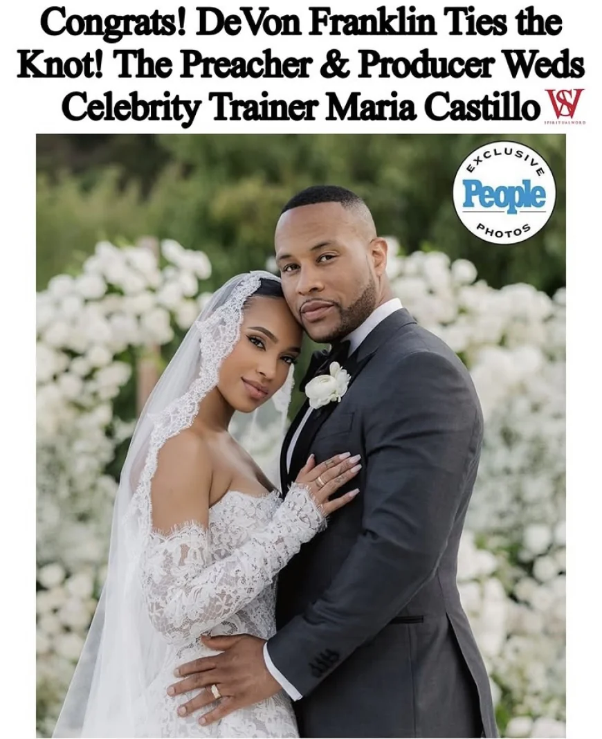 Love Wins! DeVon Franklin & Maria Castillo Tie the Knot in Beverly Hills
