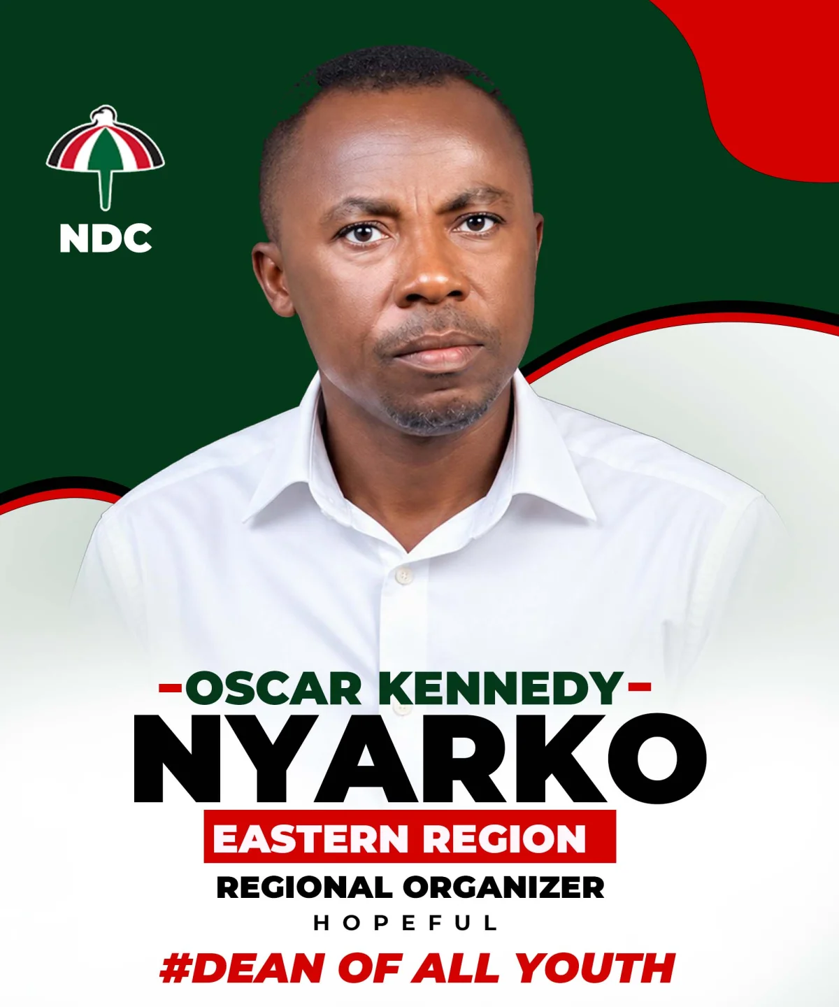 Vote for executives who can help eradicate poverty in the Party -- Oscar Kennedy Nyarko Incoming Eastern Regional Organizer to NDC delegates 